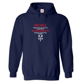 People Should Not Be Afraid Of Their Governments Classic Unisex Kids and Adults Political Pullover Hoodie